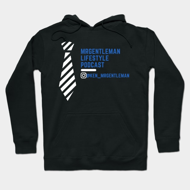 MrGentleman Lifestyle Podcast All Very Good Collection #3 Hoodie by  MrGentleman Lifestyle Podcast Store